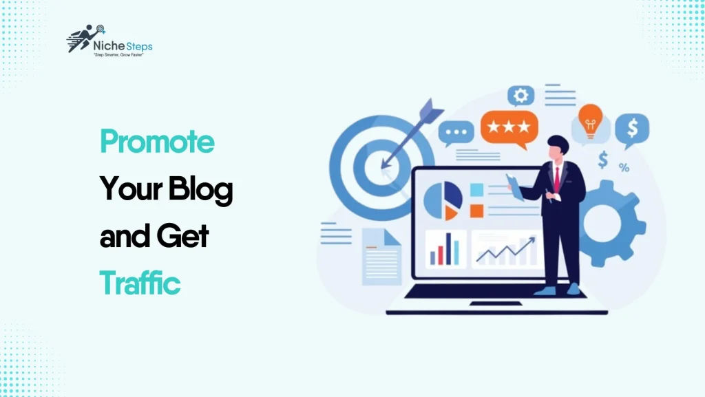 Promote Your Blog and Get Traffic